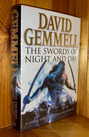 The Swords Of Night And Day: 2nd in the 'Skilgannon The Damned' series of books
