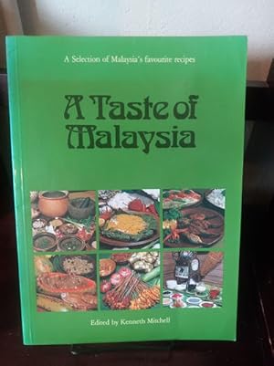 A Taste Of Malaysia A Selection Of Malaysia's Favourite Recipes