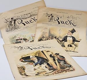 PUCK; [3 complete issues from the weekly magazine's heyday, each with chromolithographic front an...