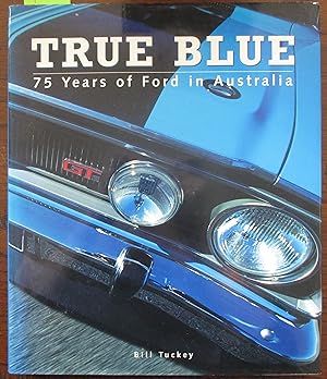 True Blue: 75 Years of Ford in Australia