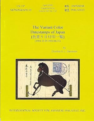 The Variant Color Datestamps of Japan (I S J P Monograph 19)