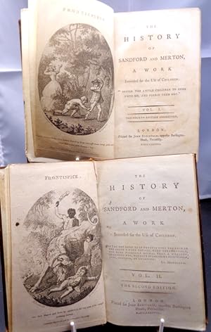 The History of Sanford and Merton. A Work Intended For The Use of Children. 2 volumes (1+2) of Th...
