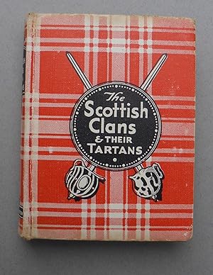 The Scottish Clans & Their Tartans - History of Each Clan & Full List of Septs