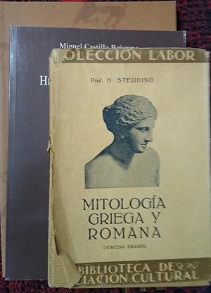 HISTORIA MÍTICA DE ARGOS : DE ÍNACO A ORESTES + MITOLOGÍA GRIEGA Y ROMANA Tercera edición + INTRO...