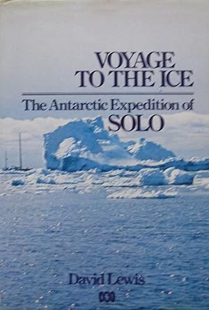 Voyage to the ice: The Antarctic expedition of Solo