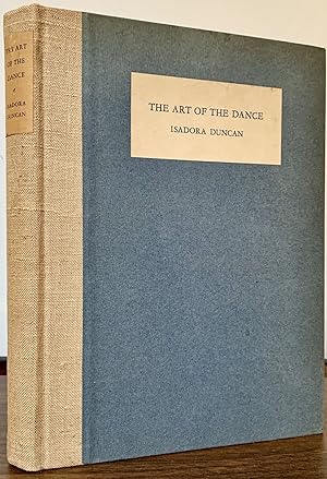 The Art Of The Dance; Edited With An Introduction By Sheldon Cheney