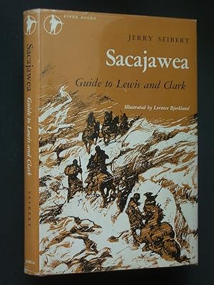 Sacajawea: Guide to Lewis and Clark