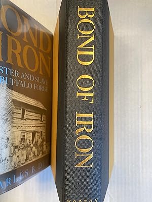 BOND OF IRON: Master and Slave at Buffalo Forge
