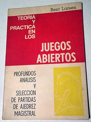 Teoría y Práctica en los Juegos Abiertos