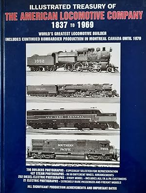 Illustrated treasury of the American Locomotive Company, 1837 to 1969: Includes continued Bombard...