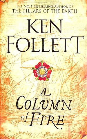 A Column of Fire (The Kingsbridge Novels, 3)