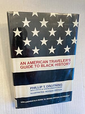 AN AMERICAN TRAVELER'S GUIDE TO BLACK HISTORY