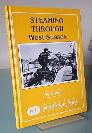 Steaming Through West Sussex