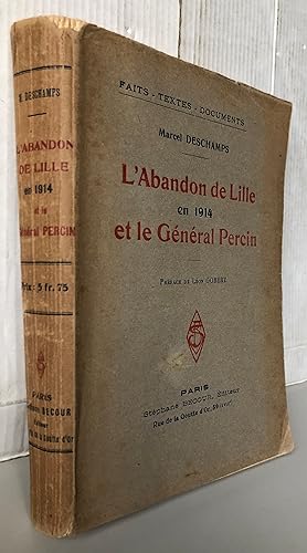 L'abandon de Lille en 1914 et le Général Percin