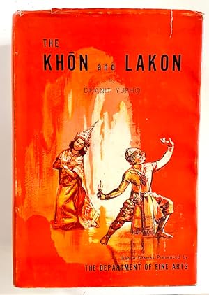 The Khon and Lakon: Dance Dramas Presented by the Department of Fine Arts