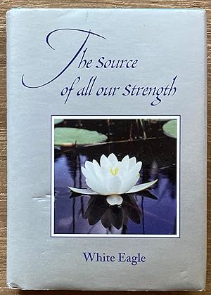 The Source of All Our Strength