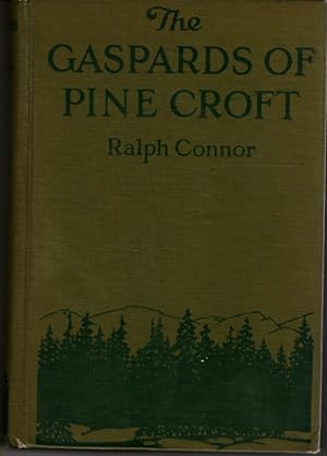 The Gaspards of Pine Croft A Romance of the Windemere