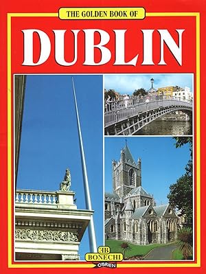 The Golden Book Of Dublin :