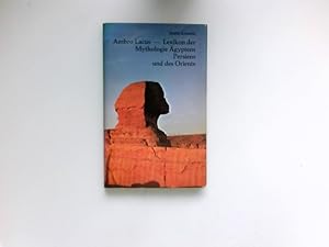 Ambro Lacus, Lexikon der Mythologie Ägyptens, Persiens und des Orients.