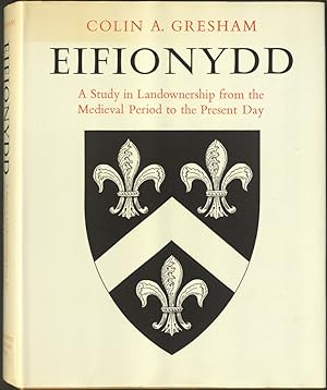 Eifionydd a Study in Landownership from the Medieval Period to the Present Day