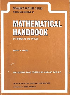 Schaum's Outline of Mathematical Handbook of Formulas and Tables by Murray R. Spiegel (1968-02-01)