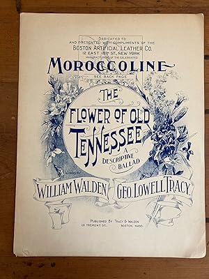 THE FLOWER OF OLD TENNESSEE: A DESCRIPTIVE BALLAD