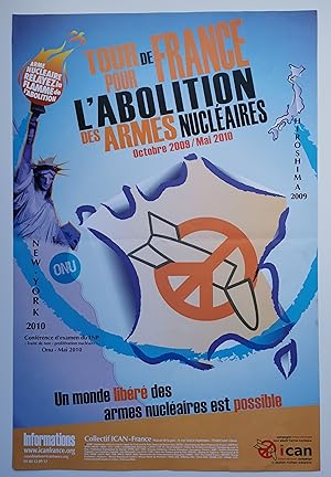 Affiche TOUR de FRANCE pour l'ABOLITION des ARMES NUCLÉAIRES - Octobre 2009/Mai 2010