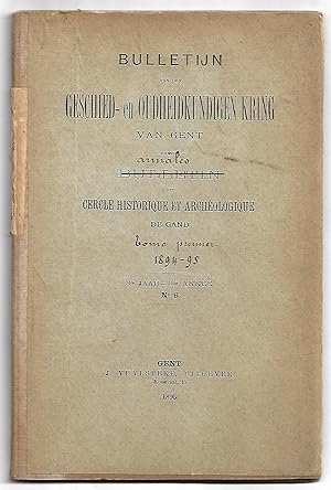 ANNALES du CERCLE HISTORIQUE et ARCHÉOLOGIQUE de GAND - tome premier 1894-1895