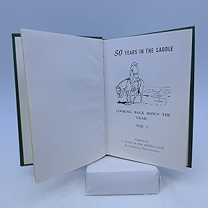 50 Years in the Saddle Vol I (first edition)