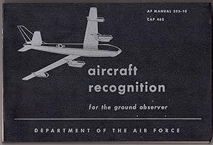 Aircraft Recognition for the Ground Observer AF Manual 355-10, CAP 462