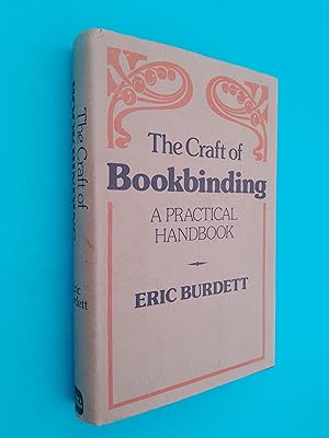 The Craft of Bookbinding: A Practical Handbook