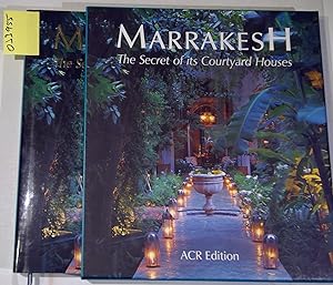 Marrakesh. The Secret of Courtyard Houses