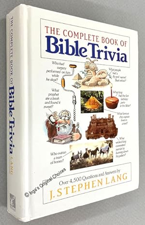 The Complete Book of Bible Trivia: Over 4,500 Questions and Answers