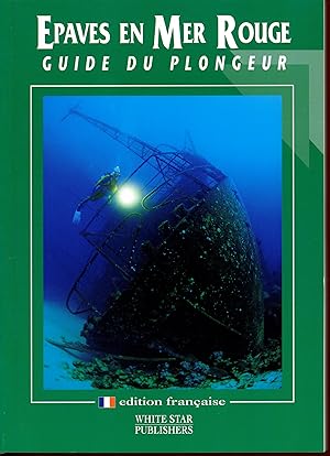 Epaves en mer rouge : Guide du plongeur