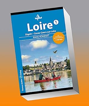 Kanu Kompakt Loire 1: Die Loire von Digoin bis Cosne-Cours-sur-Loire mit topografischen Wasserwan...