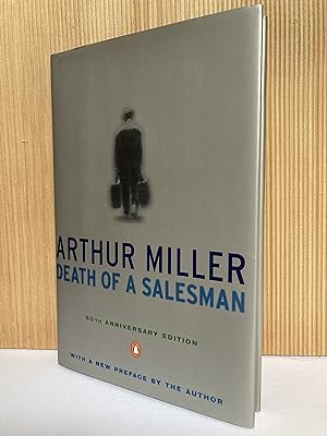 Death of a Salesman: Certain Private Conversations in Two Acts and a Requiem (Signed First Edition)