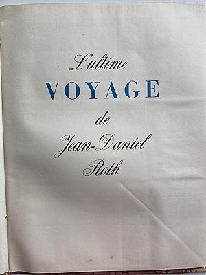 L'ultime voyage de Jean-Daniel Roth