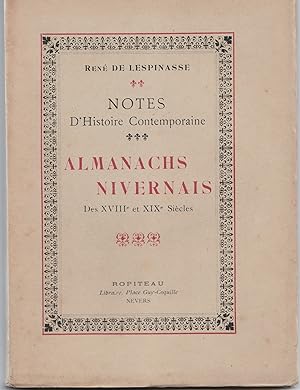 Almanachs nivernais des XVIII et XIX siècles. Notes d'histoire contemporaine