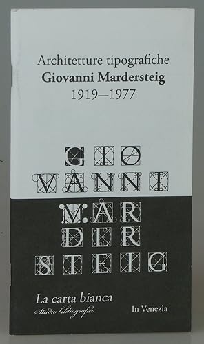 Architetture Tipografiche Giovanni Mardersteig 1919-1977 [Exhibition Catalogue]
