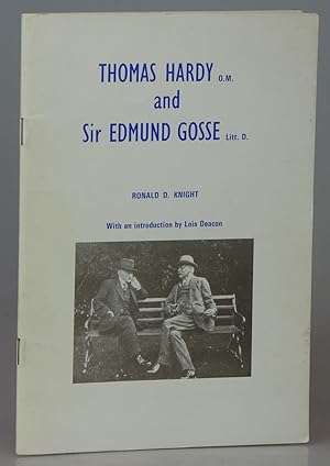 Thomas Hardy and Sir Edmund Gosse