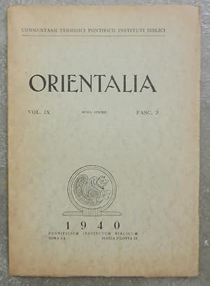 Orientalia. Commentarii periodici pontificii instituti biblici. Vol. IX, nova series, Fasc. 3.