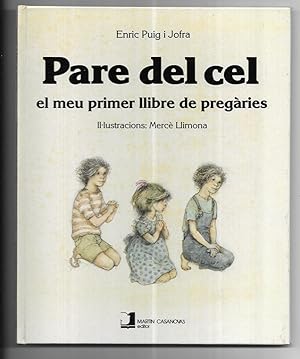 Pare del Cel el meu primer llibre de pregàries.