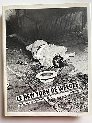 Le New York de Weegee. Photographies 1935-1960.