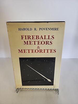 Fireballs Meteors & Meteorites