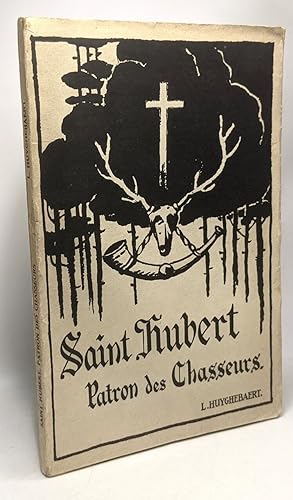 Saint Hubert - patron des chasseurs