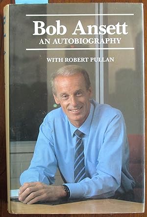 Bob Ansett: An Autobiography