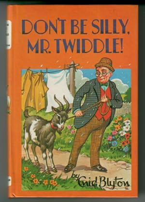 Don't be silly, Mr Twiddle!