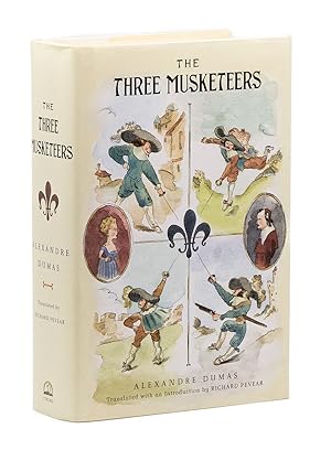 The Three Musketeers; Translated with an Introduction by Richard Pevear