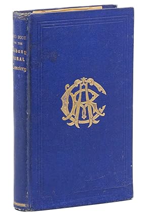 A Hand Book for the Albany Rural Cemetery with an Appendix on Emblems