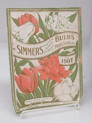Simmers' Annual Autumn Catalogue of Bulbs, Plants, Seeds, Etc. for 1907
